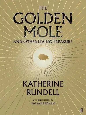 Svetová beletria Golden Mole - Katherine Rundell,Talya Baldwin
