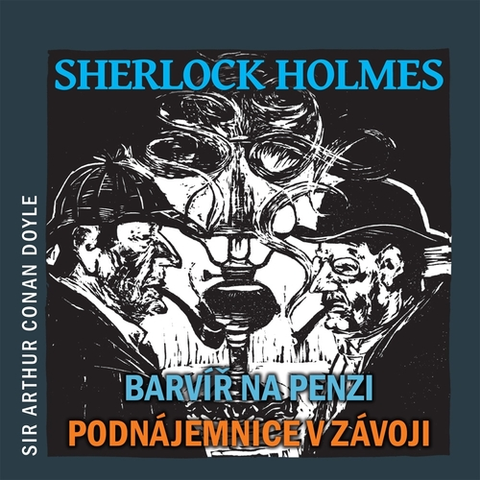 Detektívky, trilery, horory Tebenas Sherlock Holmes – Barvíř na penzi / Podnájemnice v závoji