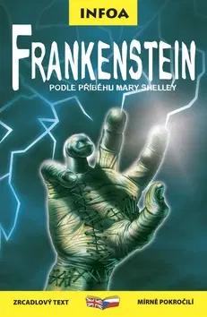 Cudzojazyčná literatúra Frankenstein - Mary W. Shelleyová,Kolektív autorov