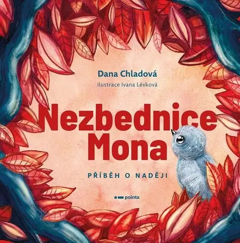 Rozprávky Nezbednice Mona - Dana Chladová