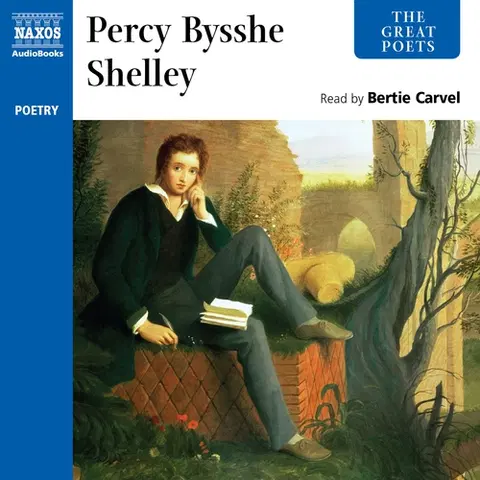 Poézia Naxos Audiobooks The Great Poets – Percy Bysshe Shelley (EN)
