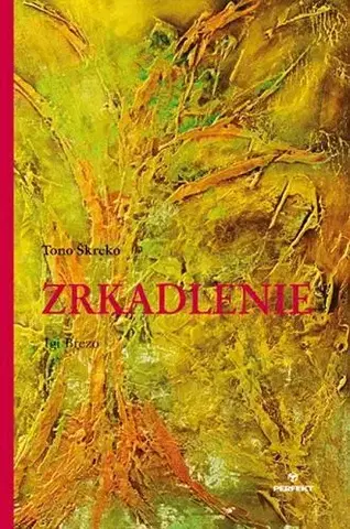 Slovenská poézia Zrkadlenie - Tono Škreko