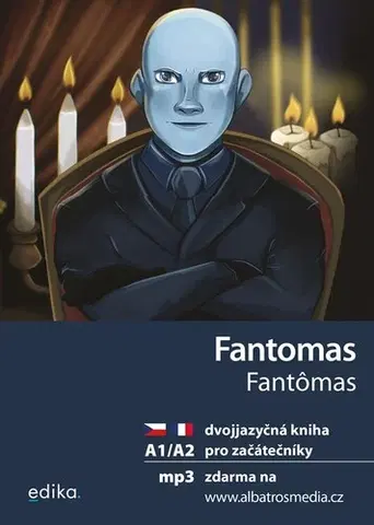 Zjednodušené čítanie Fantomas A1/A2 - česky, francouzsky - Miroslava Ševčíková