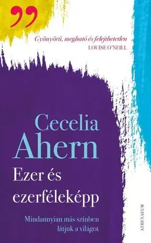 Svetová beletria Ezer- és ezerféleképp - Cecelia Ahern