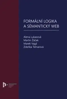 Filozofia Formální logika a sémantický web - Kolektív autorov