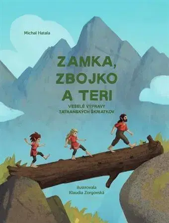 Rozprávky Zamka, Zbojko a Teri - Michal Hatala
