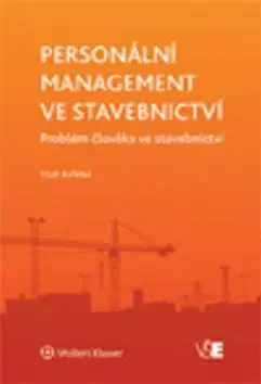 Manažment Personální management ve stavebnictví - Filip Bušina