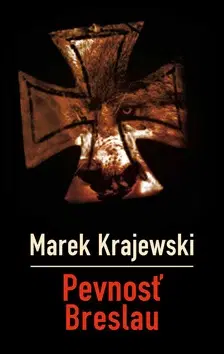 Historické romány Pevnosť Breslau - Marek Krajewski