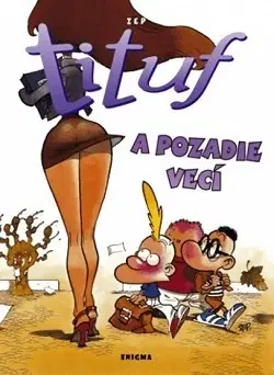 Komiksy Tituf a pozadie veci - neuvedený,Kolektív autorov,Adela Biesová