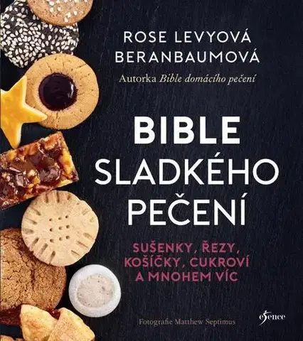 Sladká kuchyňa Bible sladkého pečení - Beranbaumová- Levyová Rose