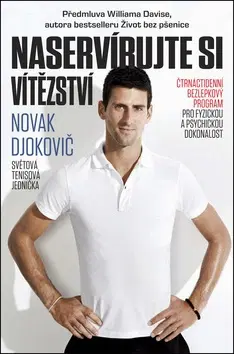 Zdravá výživa, diéty, chudnutie Naservírujte si vítězství 2.vydání - Novak Djokovič