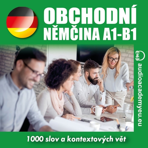 Jazykové učebnice - ostatné Audioacademyeu Obchodní němčina A1-B1