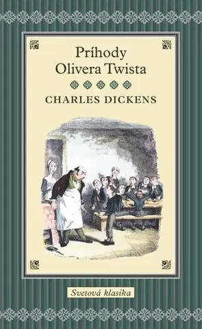 Svetová beletria Príhody Olivera Twista - Charles Dickens