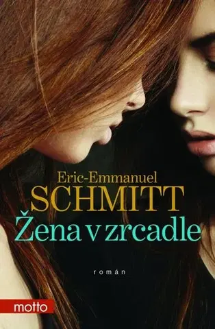 Svetová beletria Žena v zrcadle - Eric Emmanuel Schmitt