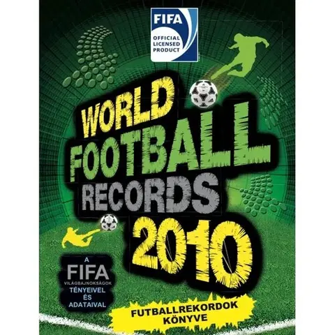 Hobby - ostatné World Football Records 2010 - neuvedený,Sándor Margay