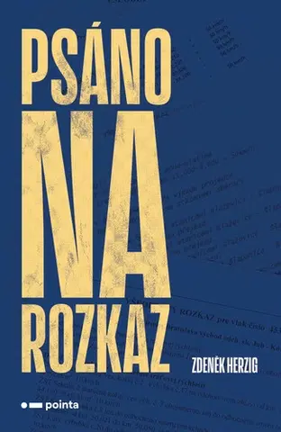 Poézia Psáno na rozkaz - Zdeněk Herzig