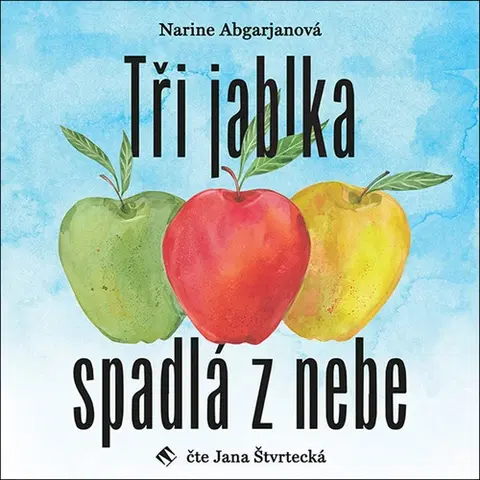 Romantická beletria Tympanum Tři jablka spadlá z nebe (audiokniha)