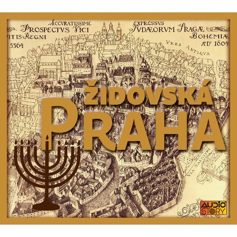 História Audiostory Židovská Praha - Praha v pověstech, mýtech a legendách