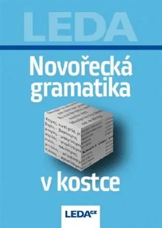 Gramatika a slovná zásoba Novořecká gramatika v kostce - Georgia Zerva Pilicidu