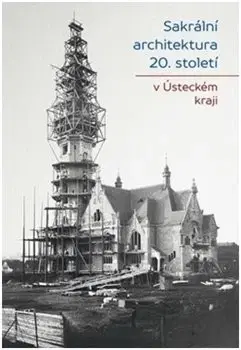 Architektúra Sakrální architektura 20. století v Ústeckém kraji - Jiří Bureš