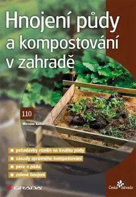 Záhrada - Ostatné Hnojení půdy a kompostování v zahradě - Miroslav Kalina