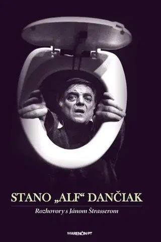 Biografie - ostatné Stano "Alf" Dančiak - neuvedený,Stanislav Dančiak