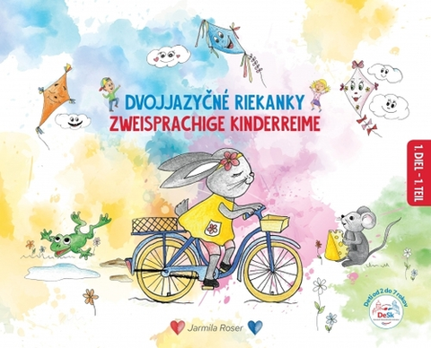 Básničky a hádanky pre deti Dvojjazyčné riekanky/ Zweisprachige Kinderreime 1 - Jarmila Roser
