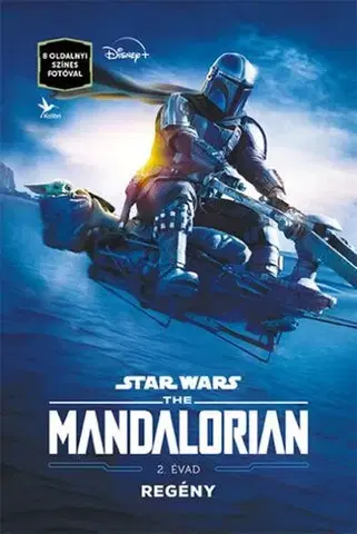 Dobrodružstvo, napätie, western Star Wars: The Mandalorian - 2. évad - Regény