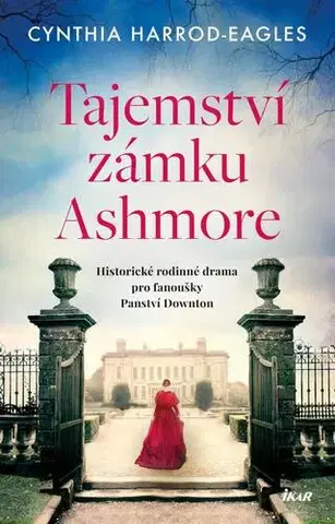 Historické romány Tajemství zámku Ashmore - Cynthia Harrod-Eagles,Marie Macháčková