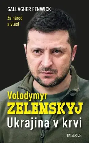 Politika Volodymyr Zelenskyj. Ukrajina v krvi - Gallagher Fenwick