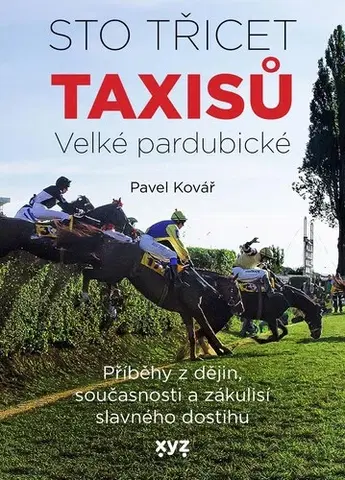 Kone Sto třicet Taxisů Velké pardubické - Pavel Kovář