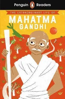Zjednodušené čítanie Penguin Readers Level 2: The Extraordinary Life of Mahatma Gandhi (ELT Graded Reader) - Chitra Soundar