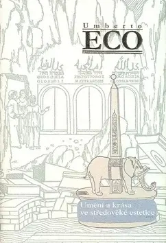 Umenie - ostatné Umění a krása ve středověké estetice - Umberto Eco
