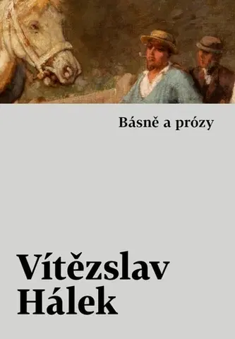 Česká poézia Básně a prózy - Vítězslav Hálek
