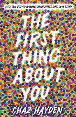 Young adults The First Thing About You - Chaz Hayden