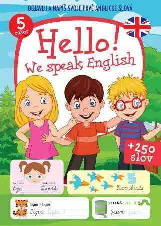 Pre predškolákov Hello! We speak English