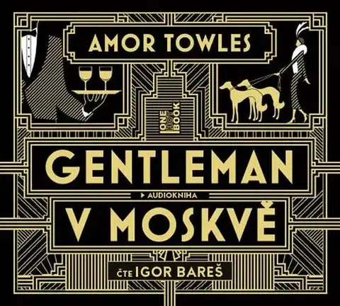 Historické romány OneHotBook Gentleman v Moskvě - audiokniha