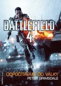 Sci-fi a fantasy Battlefield 4: Odpočítávání do války - Peter Grimsdale