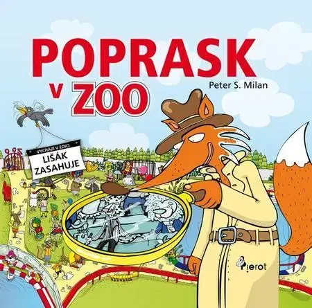 Pre deti a mládež - ostatné Poprask V Zoo - Peter S. Milan