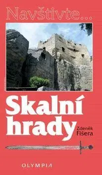 Historické pamiatky, hrady a zámky Skalní hrady - Zdeněk Fišera
