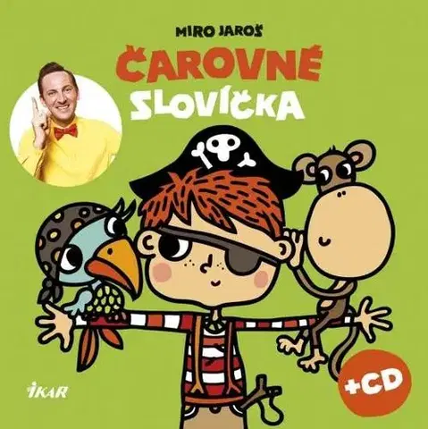 Básničky a hádanky pre deti Čarovné slovíčka + CD - Miro Jaroš