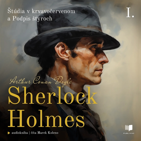 Detektívky, trilery, horory Publixing Ltd Sherlock Holmes: Štúdia v krvavočervenom a Podpis štyroch