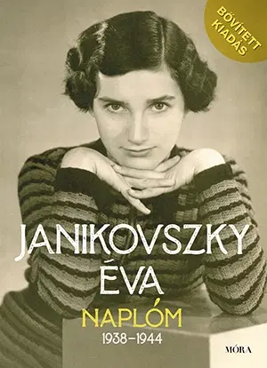 Literatúra Naplóm, 1938-1944 - Bővített kiadás - Éva Janikovszky