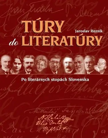 Literatúra Túry do literatúry (revidované vydanie) - Jaroslav Rezník