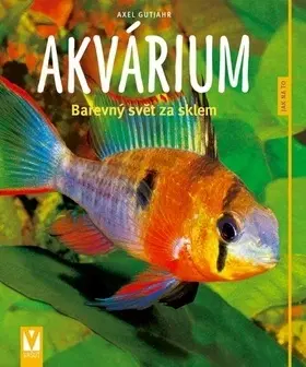 Akvárium Akvárium - Axel Gutjahr