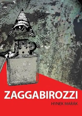 Historické romány ZAGGABIROZZI - Země Antikrista - Hynek Mařák