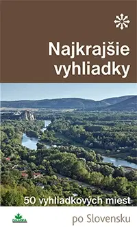 Slovensko a Česká republika Najkrajšie vyhliadky - Ján Lacika