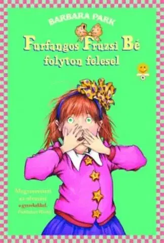 Pre deti a mládež - ostatné Furfangos Fruzsi Bé folyton felesel - Barbara Park