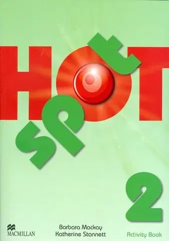 Učebnice a príručky Hot Spot 2 Activity Book - Barbara Mackay,Katherine Stannett