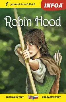 Cudzojazyčná literatúra Četba pro začátečníky - Robin Hood (A1 - A2)
